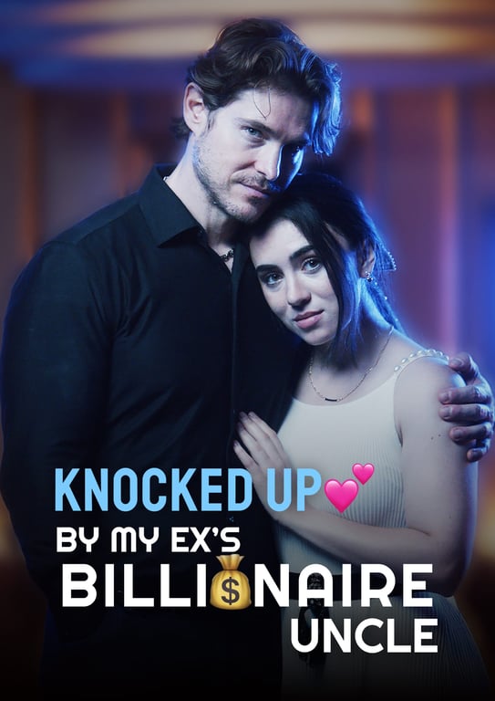 Knocked Up by My Ex’s Billionaire Uncle